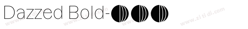 Dazzed Bold字体转换